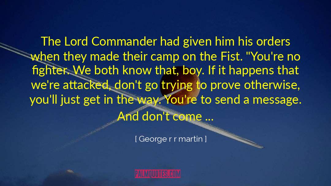 Azarakhsh Fighter quotes by George R R Martin