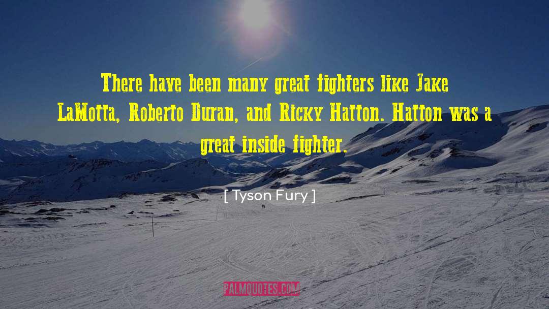 Azarakhsh Fighter quotes by Tyson Fury