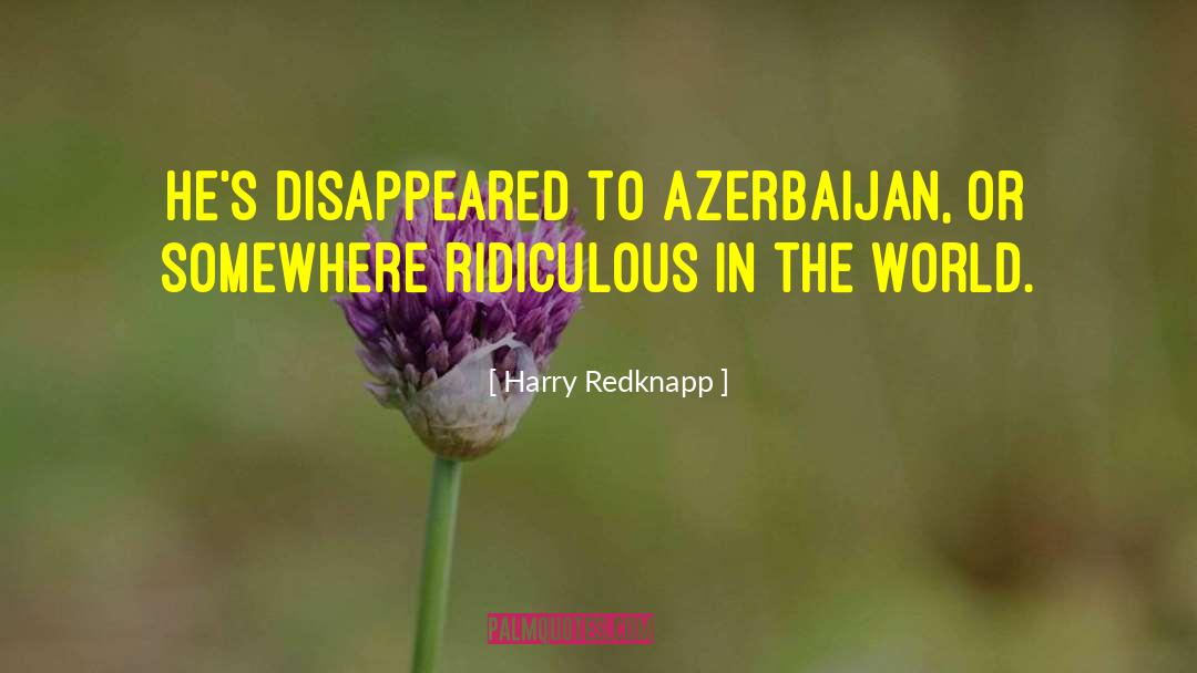Azerbaijan quotes by Harry Redknapp