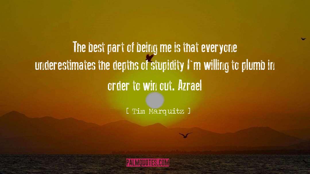 Azrael quotes by Tim Marquitz