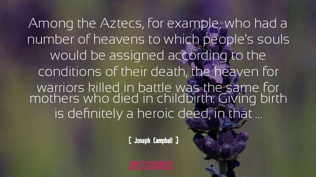 Aztecs quotes by Joseph Campbell