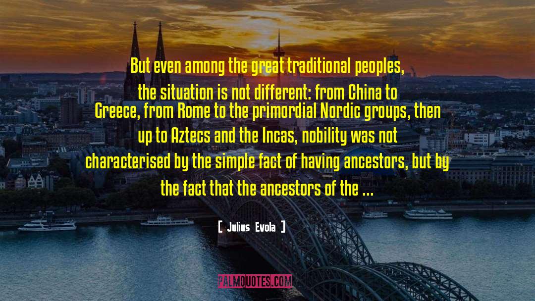 Aztecs quotes by Julius Evola