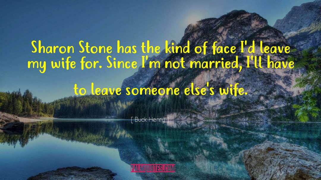 Azubah Wife quotes by Buck Henry