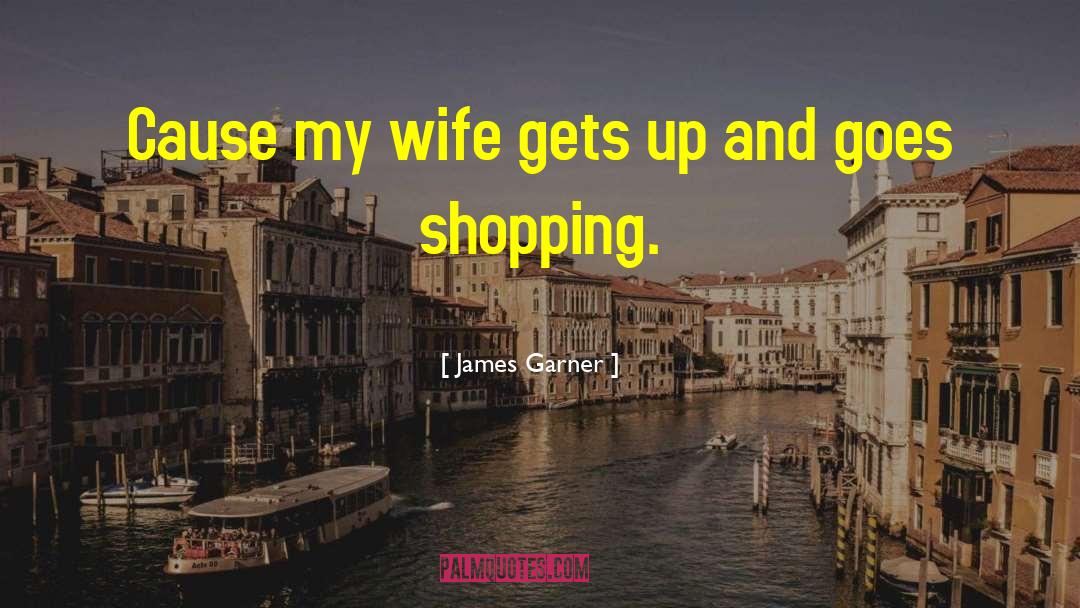 Azubah Wife quotes by James Garner