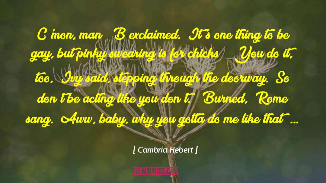 B Is For Bigfoot quotes by Cambria Hebert