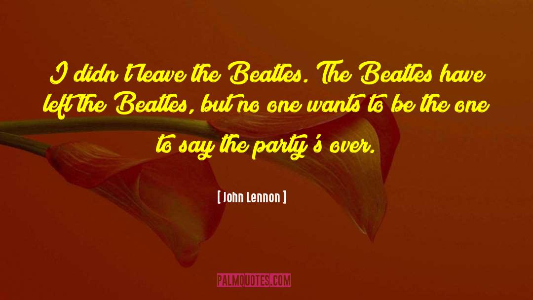 Ba Ath Party quotes by John Lennon