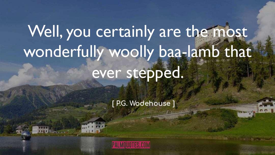 Baa quotes by P.G. Wodehouse