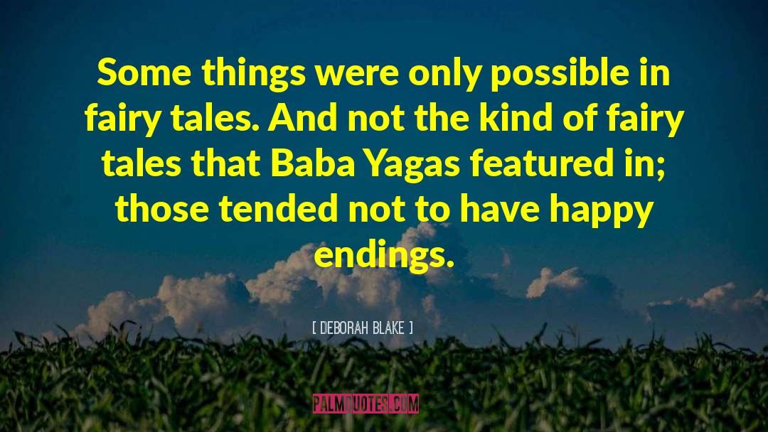 Baba Yagas quotes by Deborah Blake