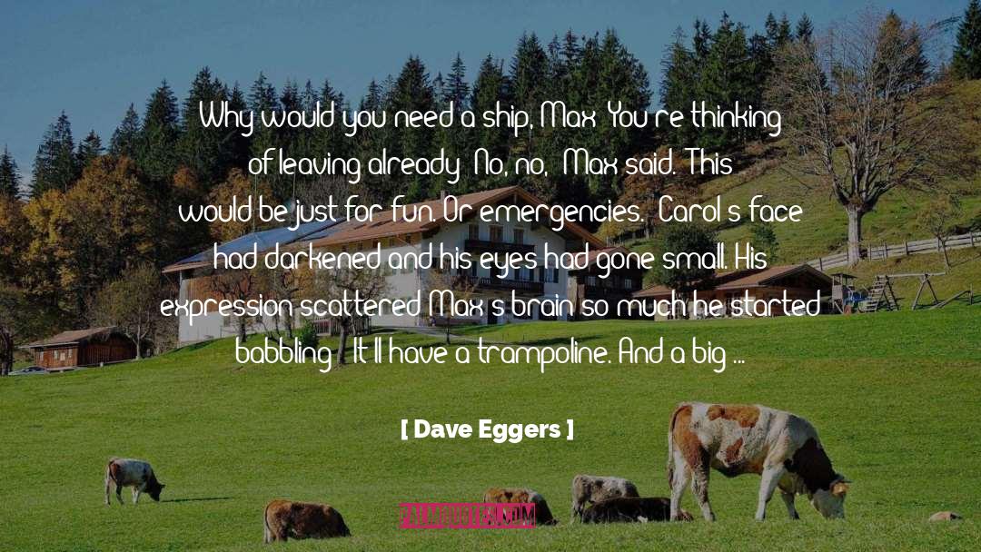 Babbling quotes by Dave Eggers