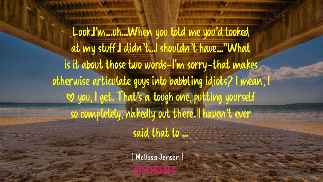 Babbling quotes by Melissa Jensen