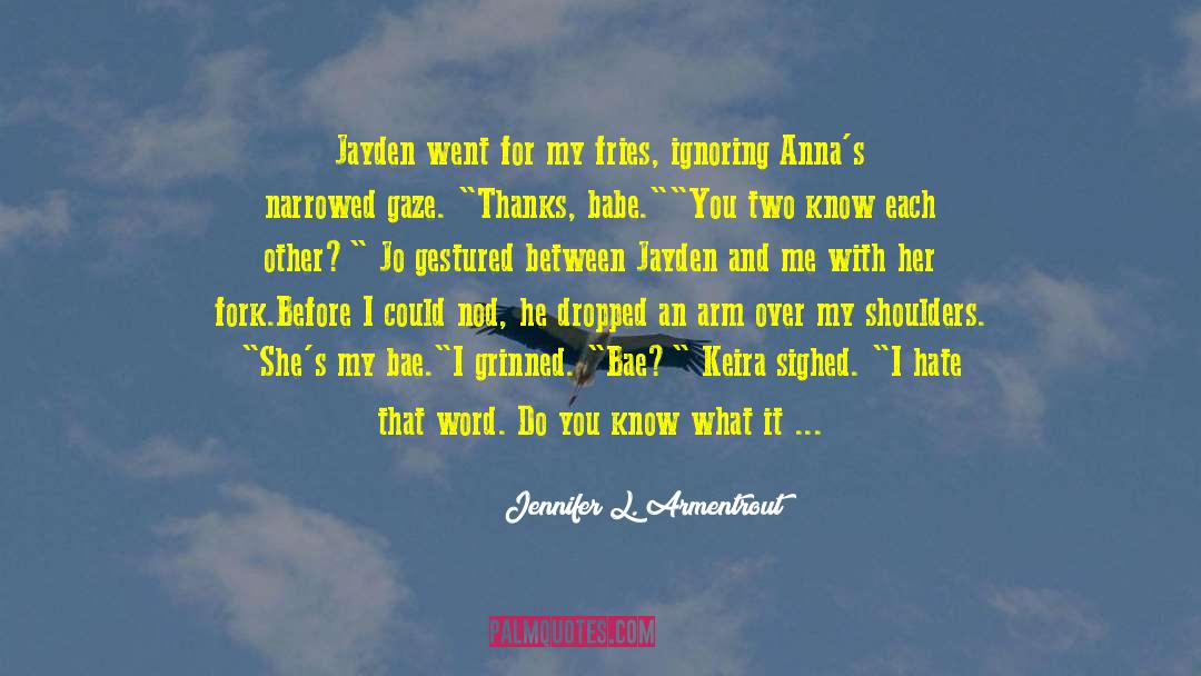 Babe In Boyland quotes by Jennifer L. Armentrout