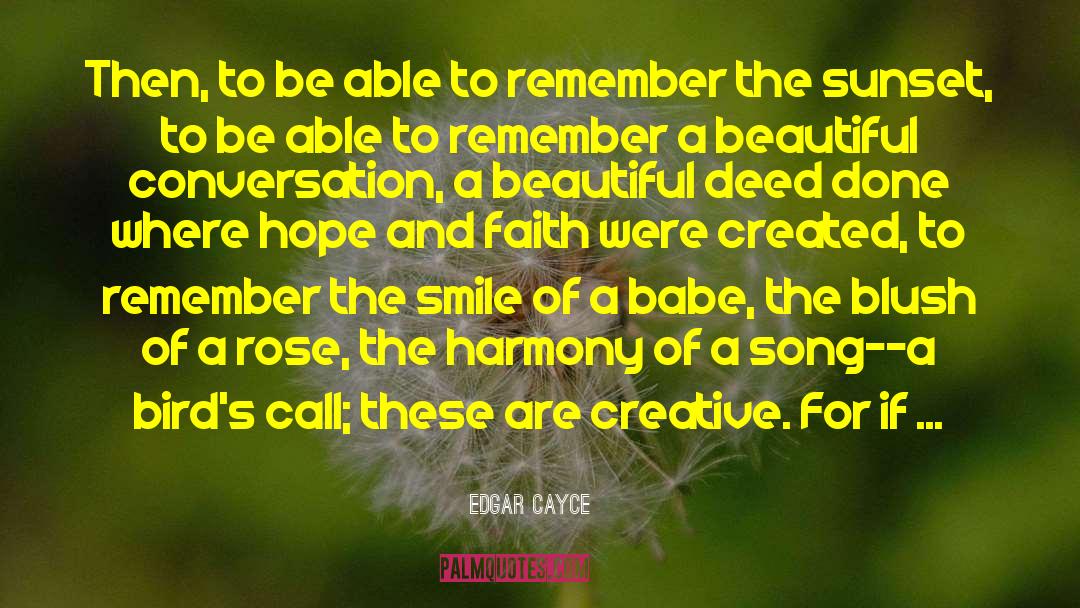 Babe quotes by Edgar Cayce