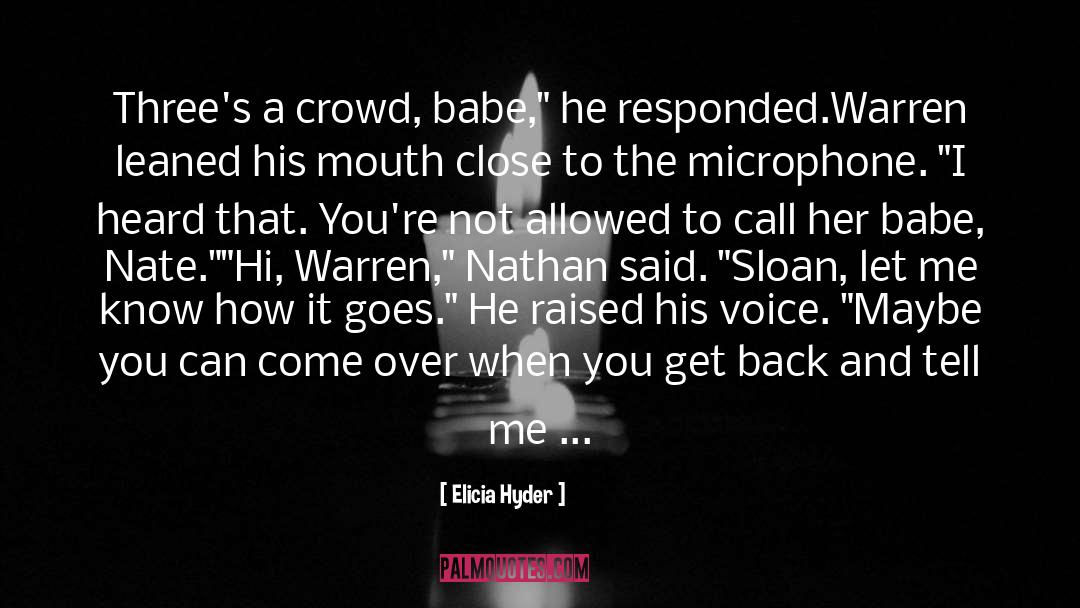 Babe quotes by Elicia Hyder