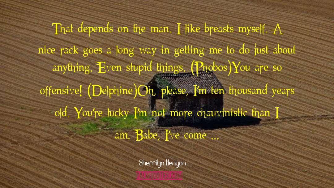 Babe quotes by Sherrilyn Kenyon