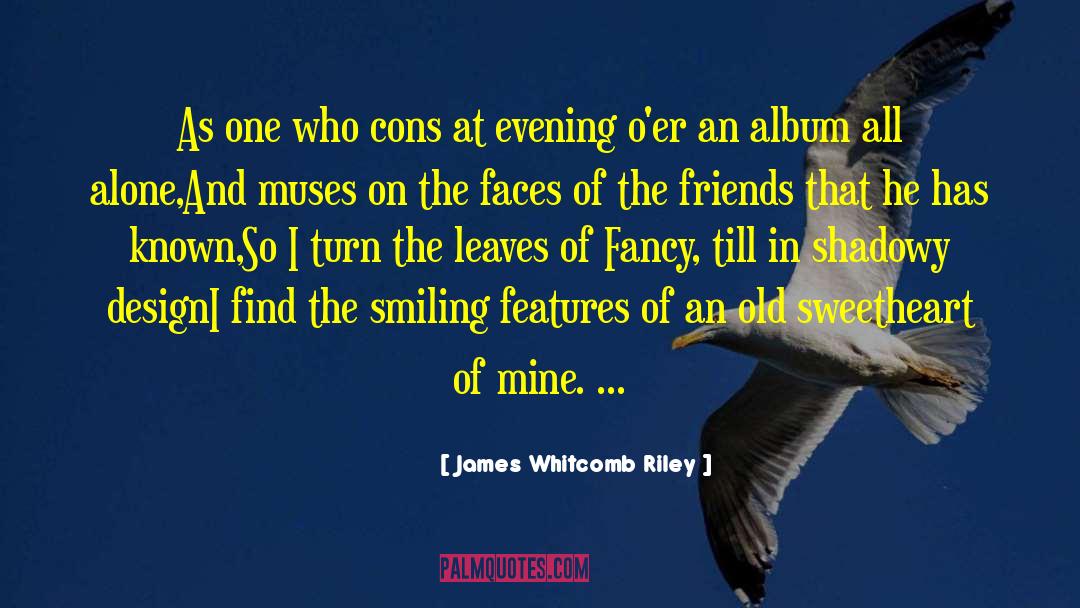 Babel Album quotes by James Whitcomb Riley