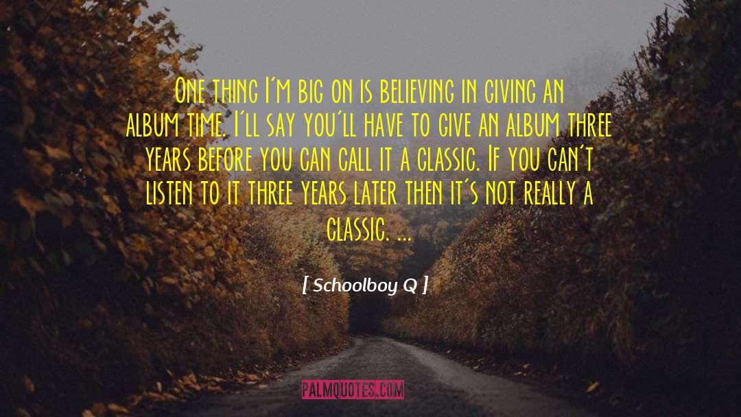 Babel Album quotes by Schoolboy Q