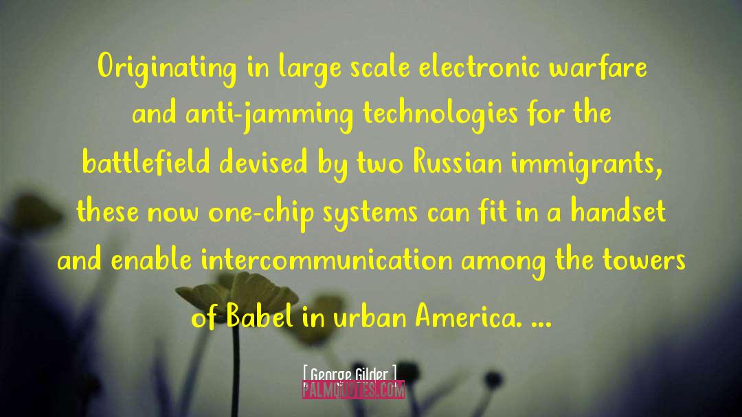 Babel quotes by George Gilder