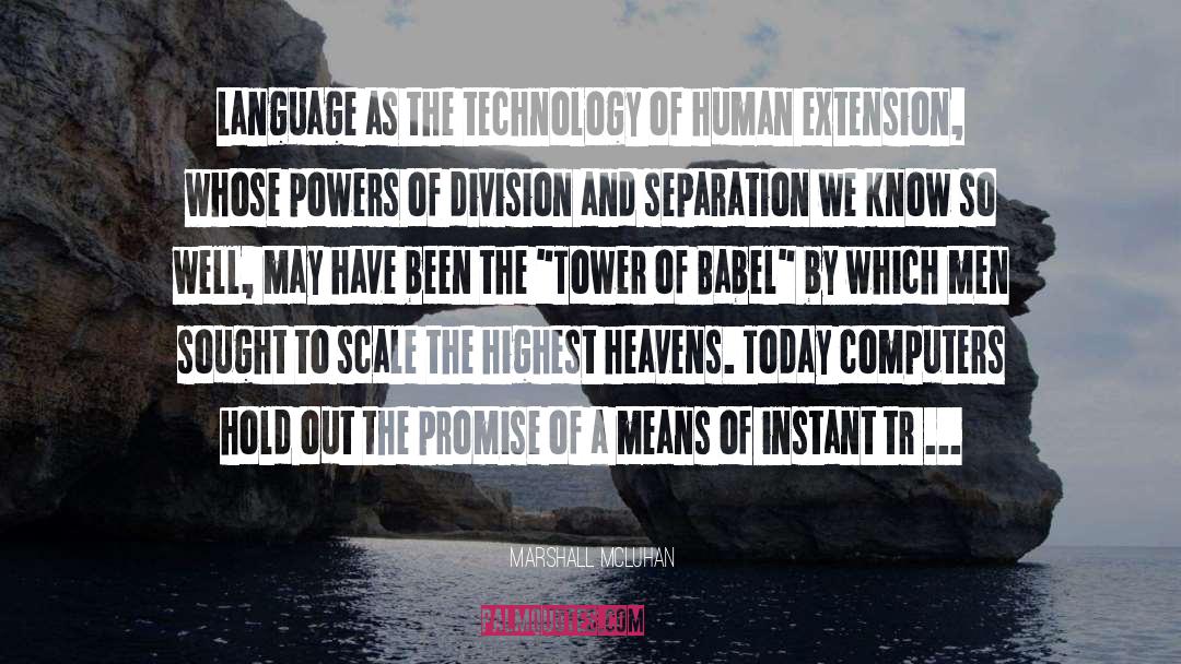 Babel quotes by Marshall McLuhan