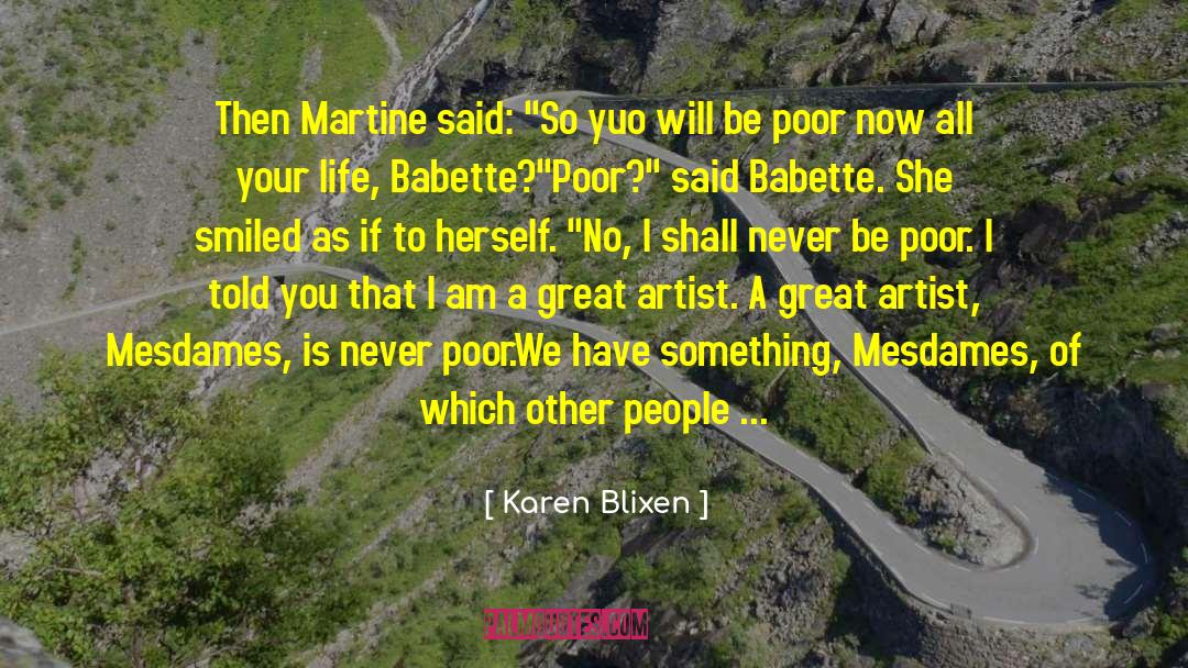 Babette quotes by Karen Blixen