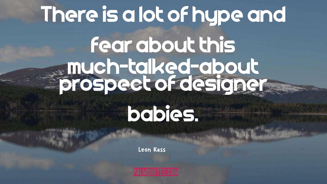 Babies Banjo quotes by Leon Kass