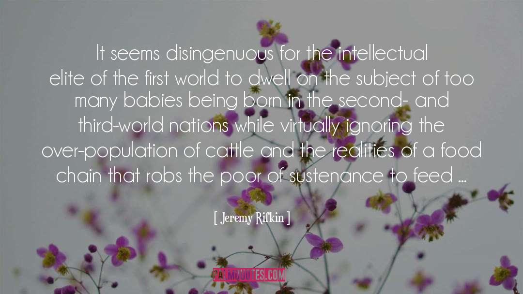 Babies Being Born quotes by Jeremy Rifkin