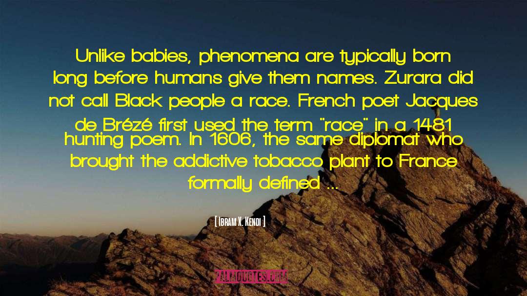 Babies Born In October quotes by Ibram X. Kendi