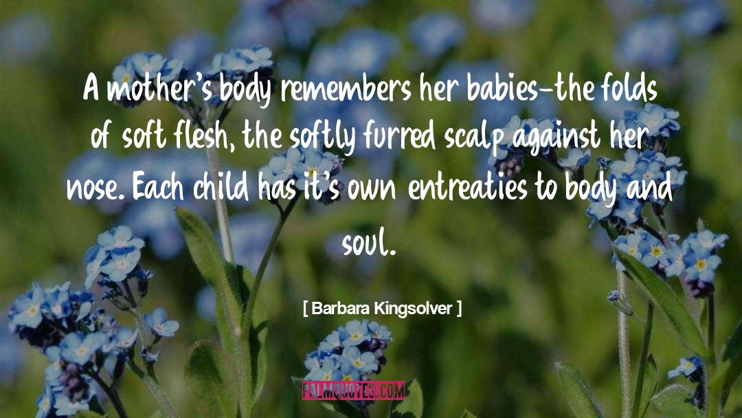 Babies quotes by Barbara Kingsolver