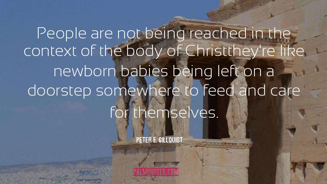 Babies quotes by Peter E. Gillquist