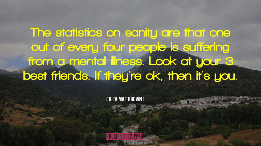 Babies Statistics Humor quotes by Rita Mae Brown