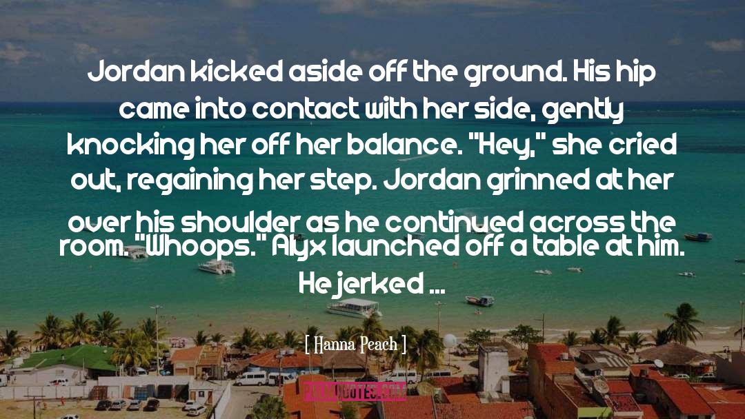 Babip Ground quotes by Hanna Peach