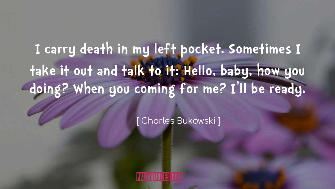 Baby Be Bop quotes by Charles Bukowski