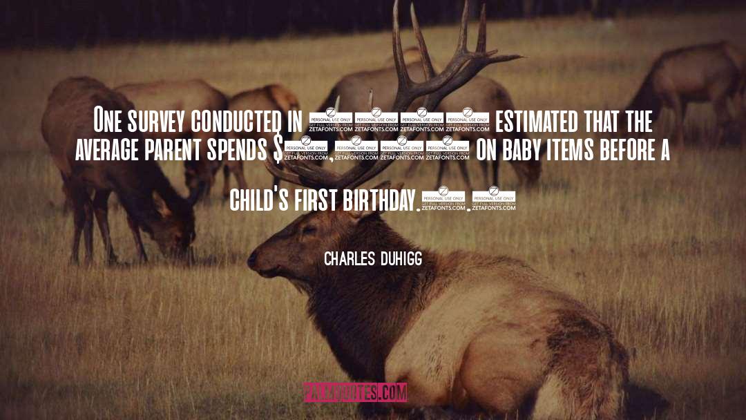 Baby Birthday Bible quotes by Charles Duhigg