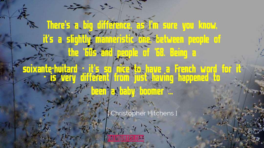 Baby Boomer quotes by Christopher Hitchens