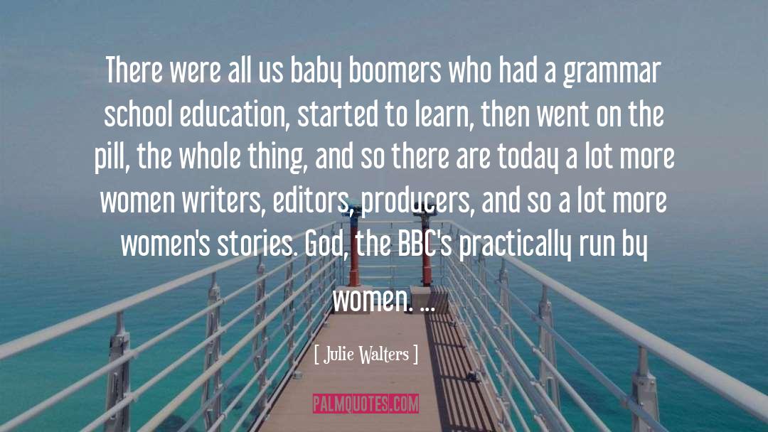 Baby Boomer Story quotes by Julie Walters