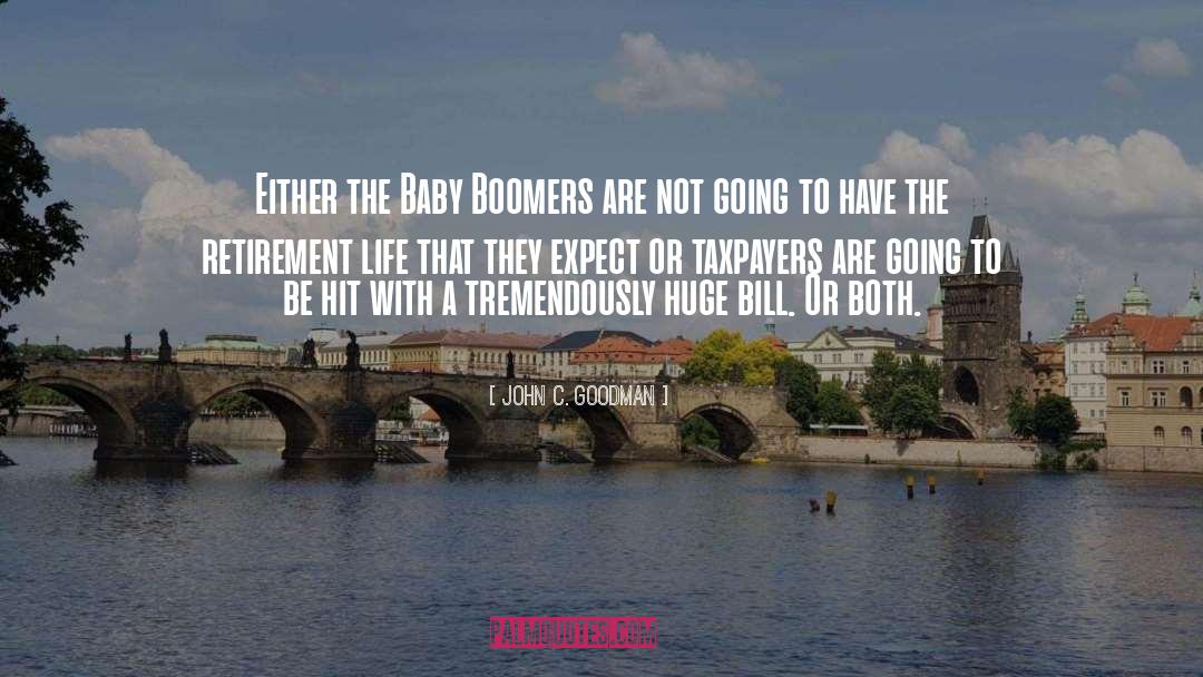 Baby Boomers quotes by John C. Goodman