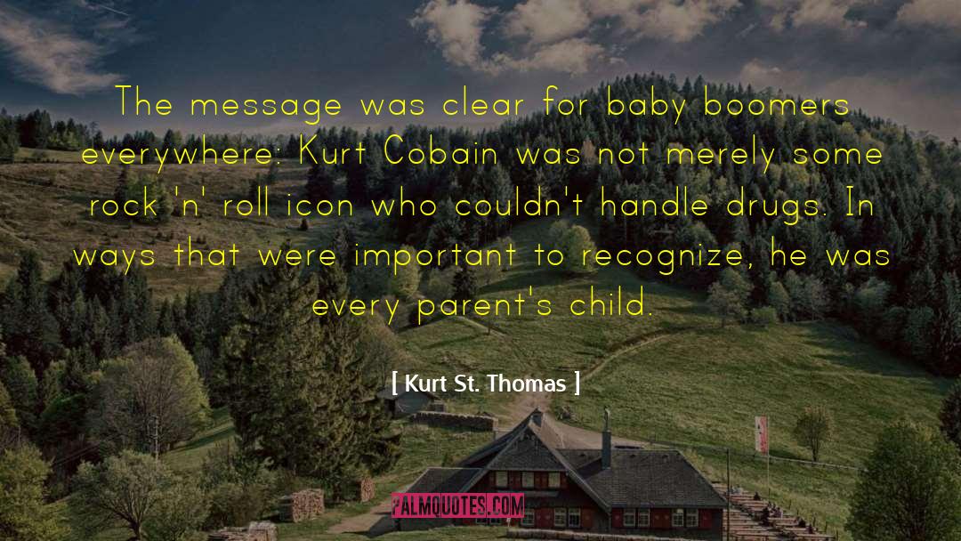 Baby Boomers quotes by Kurt St. Thomas