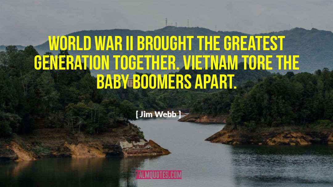 Baby Boomers quotes by Jim Webb