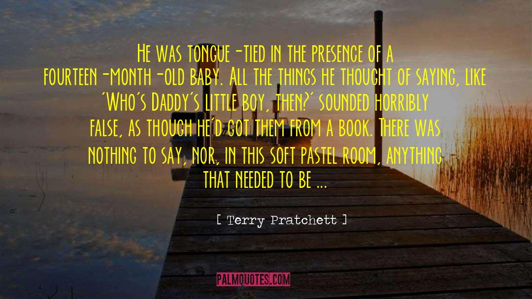 Baby Boy Dying quotes by Terry Pratchett