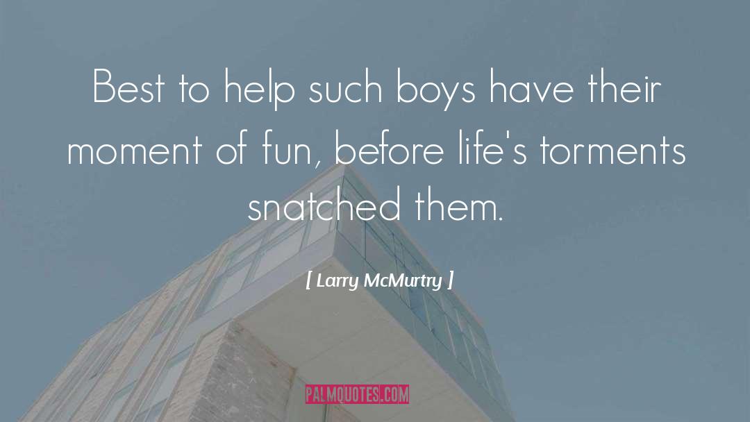 Baby Boys quotes by Larry McMurtry