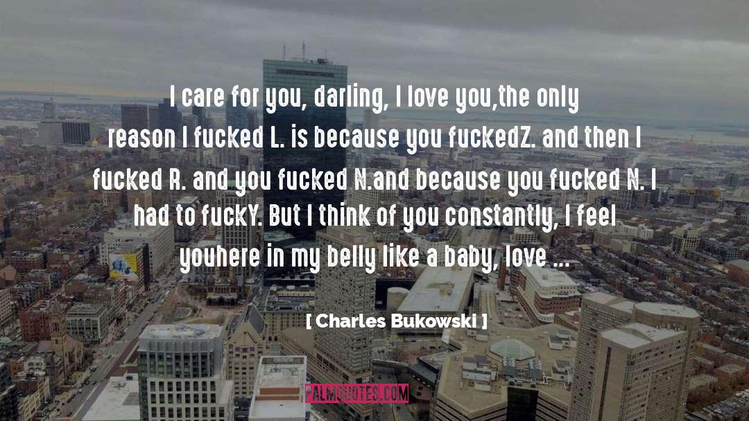 Baby Bronotosaurus quotes by Charles Bukowski