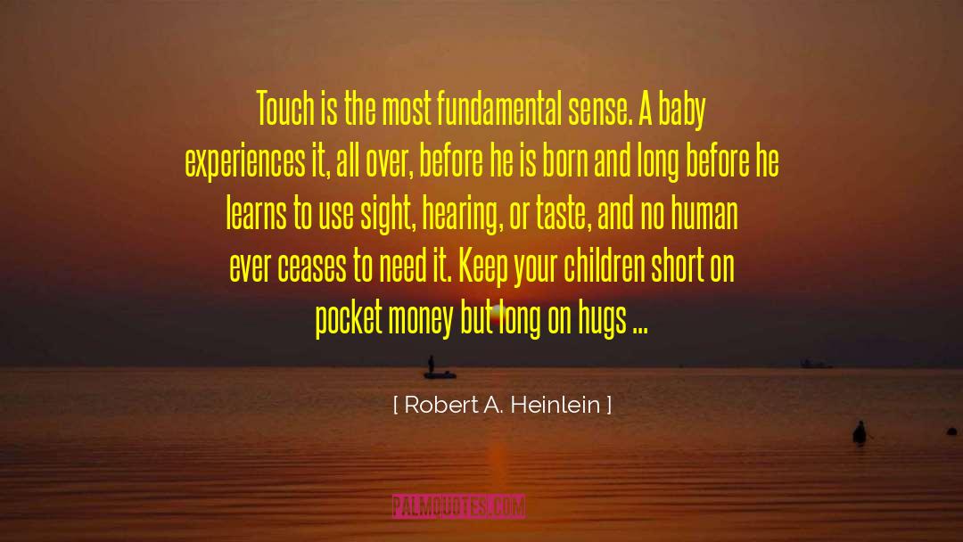 Baby Crying quotes by Robert A. Heinlein