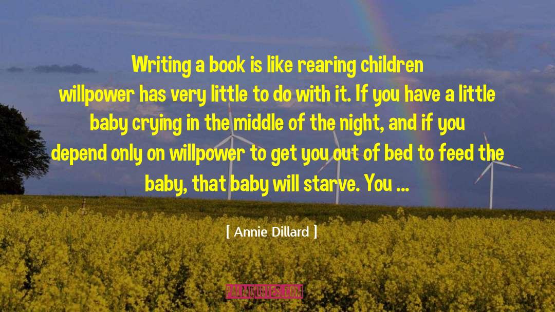 Baby Crying quotes by Annie Dillard