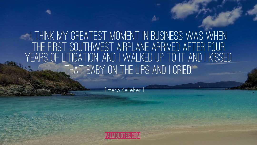 Baby Crying quotes by Herb Kelleher
