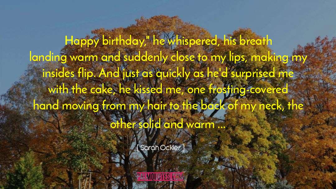 Baby Daddy Happy Birthday quotes by Sarah Ockler