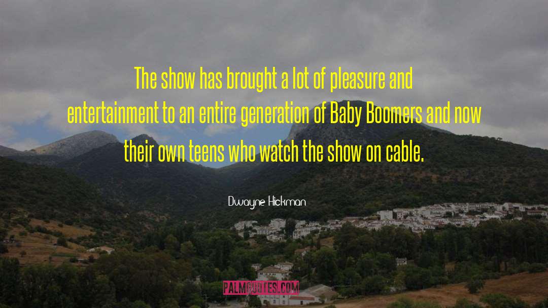 Baby Eyes Quote quotes by Dwayne Hickman