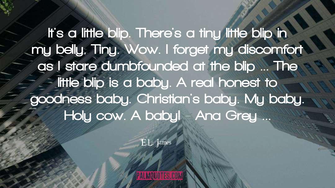 Baby Eyes Quote quotes by E.L. James