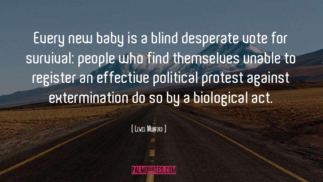 Baby Eyes Quote quotes by Lewis Mumford