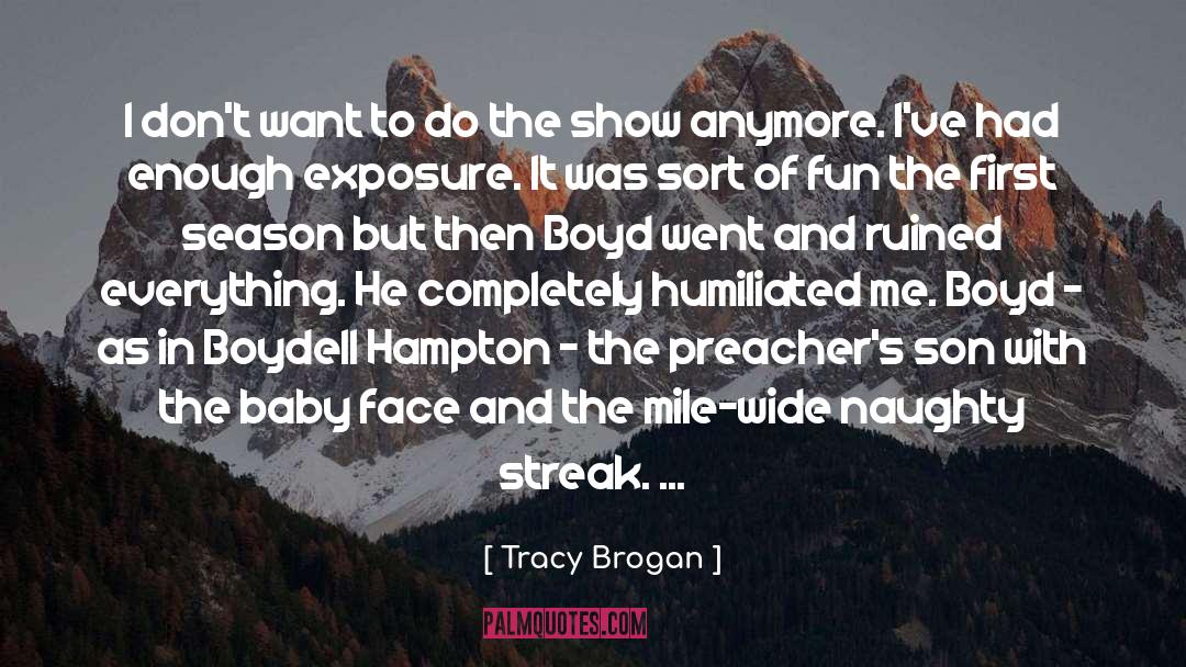 Baby Face quotes by Tracy Brogan