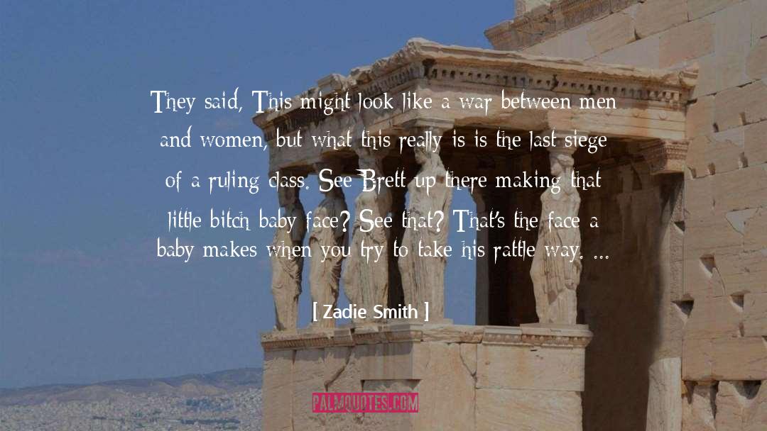 Baby Face quotes by Zadie Smith