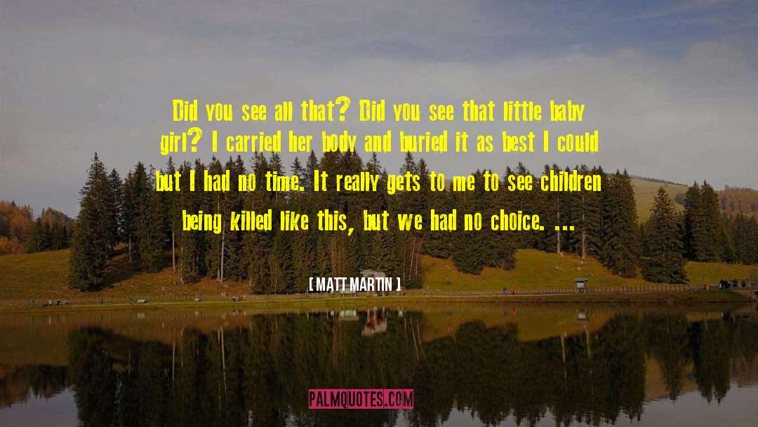 Baby Girl quotes by Matt Martin